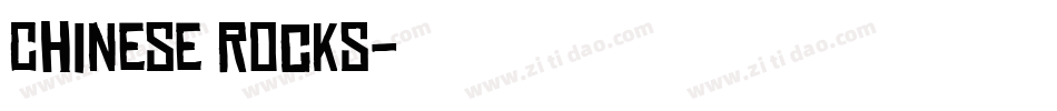 Chinese Rocks字体转换
